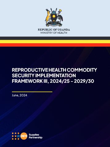 REPRODUCTIVE HEALTH COMMODITY SECURITY IMPLEMENTATION FRAMEWORK III, 2024/25 - 2029/30 cover