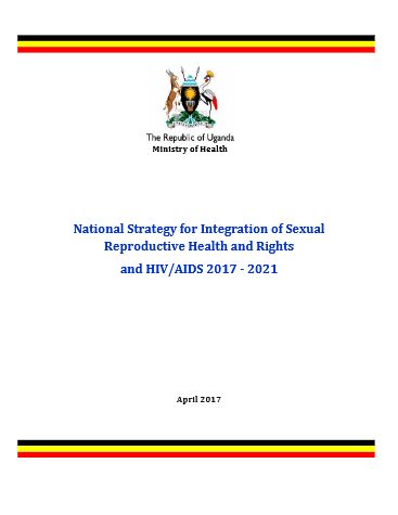 National Strategy for Integration of Sexual Reproductive Health and Rights and HIV/AIDS 2017 - 2021 cover