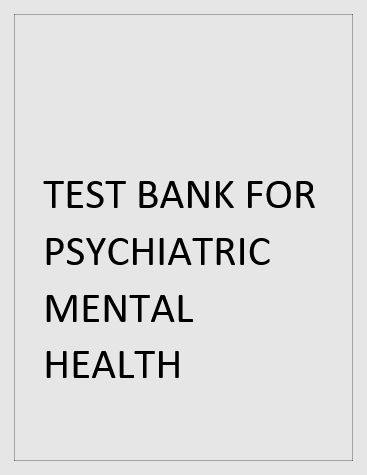 Test Bank for Psychiatric-Mental Health Nursing, 8th Edition cover