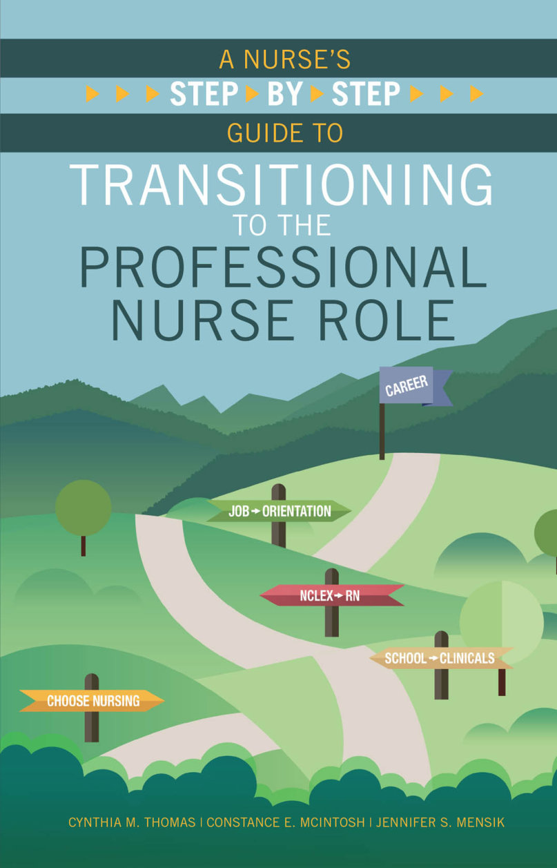 A Nurse's Step-By-Step Guide to Transitioning to the Professional Nurse Role cover